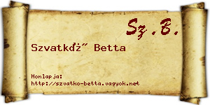 Szvatkó Betta névjegykártya
